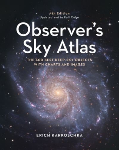 Cover for Erich Karkoschka · Observer's Sky Atlas: With 50 Star Charts Covering the Entire Sky (Innbunden bok) (2023)