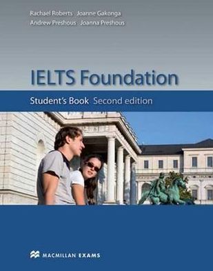 Cover for Andrew Preshous · IELTS Foundation Second Edition Student's Book (Paperback Book) [2 Revised edition] (2012)