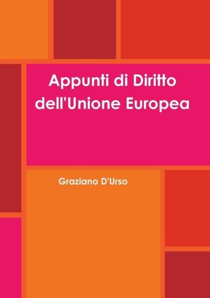 Cover for Graziano D'Urso · Appunti di Diritto dell'Unione Europea (Taschenbuch) (2020)