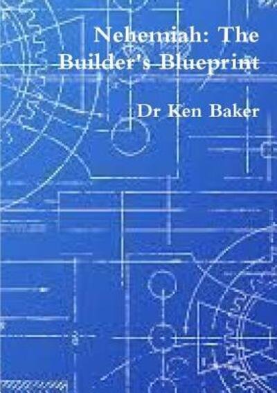 Cover for Dr Ken Baker · Nehemiah (Pocketbok) (2018)