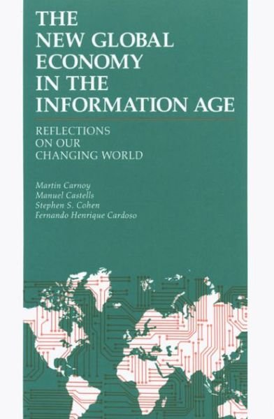 Cover for Martin Carnoy · The New Global Economy in the Information Age: Reflections on Our Changing World (Pocketbok) (1993)