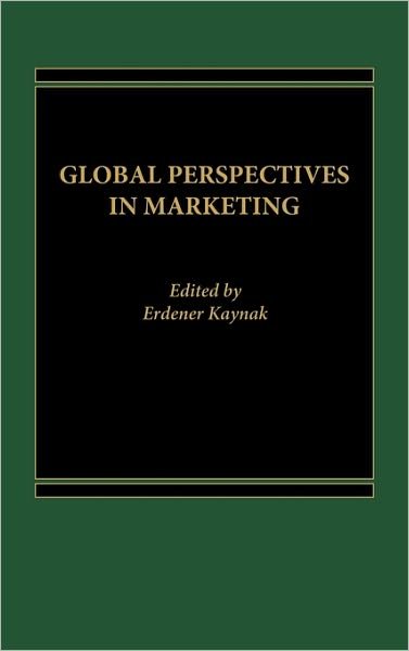 Cover for Erdener Kaynak · Global Perspectives in Marketing (Innbunden bok) (1985)