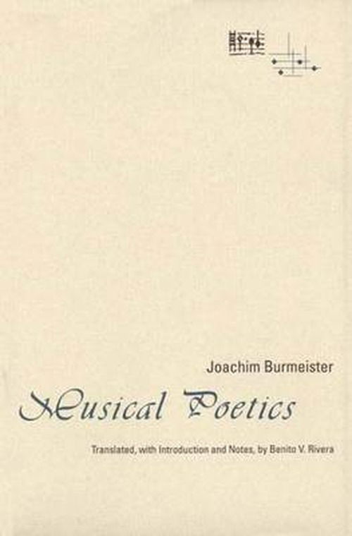 Cover for Joachim Burmeister · Musical Poetics - Music Theory Translation Series (Hardcover Book) (1993)