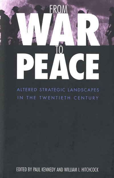 Cover for Gualterus Burlaeus · From War to Peace: Altered Strategic Landscapes in the Twentieth Century (Hardcover Book) (2000)