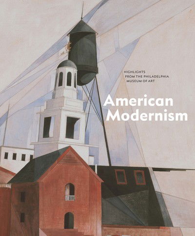 Cover for Jessica Smith · American Modernism: Highlights from the Philadelphia Museum of Art (Hardcover Book) (2018)