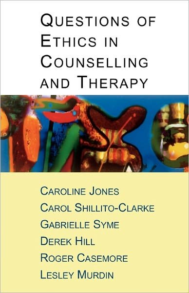 Cover for Caroline Jones · Questions Of Ethics In Counselling And Therapy (Paperback Bog) [Ed edition] (2001)