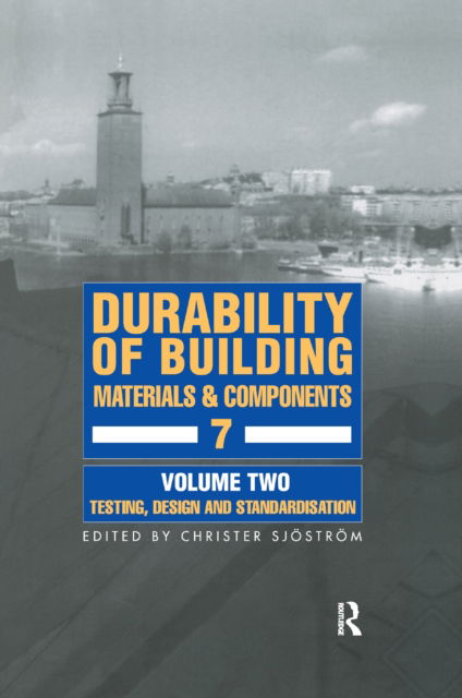 Cover for C. Sjostrom · Durability of Building Materials &amp; Components 7 Vol. 2 (N/A) (2021)