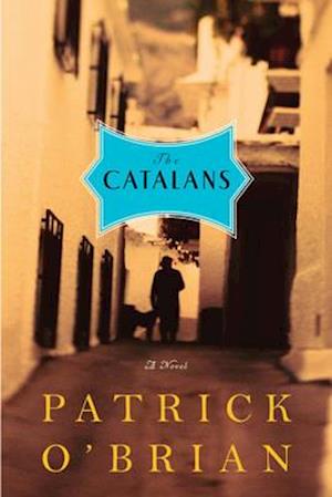 Cover for P O'Brian · The Catalans (Hardcover Book) (2005)