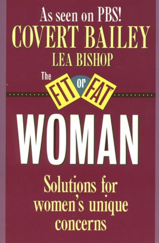 The Fit or Fat Woman - Covert Bailey - Books - Houghton Mifflin Co - 9780395510100 - April 27, 1989