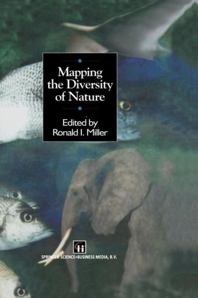 Cover for R I Miller · Mapping the Diversity of Nature (Hardcover Book) [1994 edition] (1994)