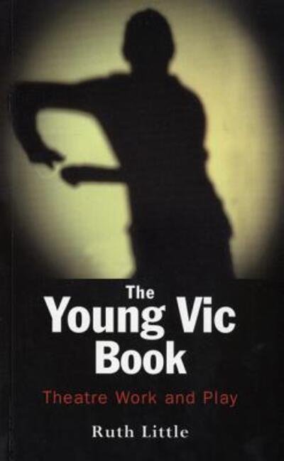 Cover for Higginson, Craig (Author) · The Young Vic Theatre Book - Performance Books (Taschenbuch) (2004)