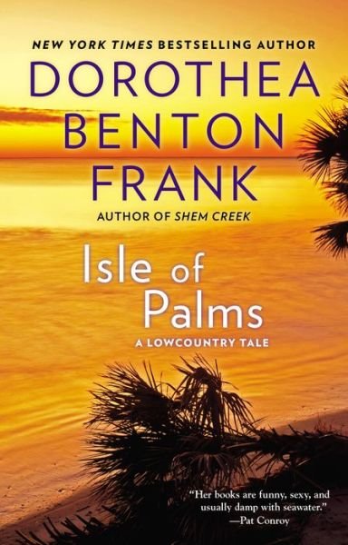 Cover for Dorothea Benton Frank · Isle of Palms (Paperback Book) [Reprint edition] (2005)