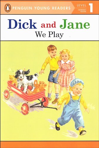 Dick and Jane: We Play - Dick and Jane - Penguin Young Readers - Livros - Penguin Putnam Inc - 9780448434100 - 19 de janeiro de 2004