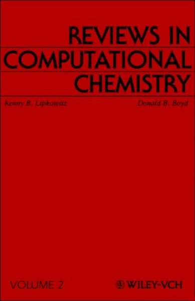 Cover for KB Lipkowitz · Reviews in Computational Chemistry, Volume 2 - Reviews in Computational Chemistry (Innbunden bok) [Volume 2 edition] (1991)