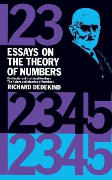 Essays on the Theory of Numbers - Dover Books on Mathema 1.4tics - Bob Blaisdell - Books - Dover Publications Inc. - 9780486210100 - March 28, 2003