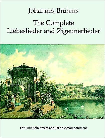 Cover for Johannes Brahms · The Complete Liebeslieder and Zigeunerlieder: for Four Solo Voices and Piano Accompaniment (Dover Song Collections) (Pocketbok) (1997)