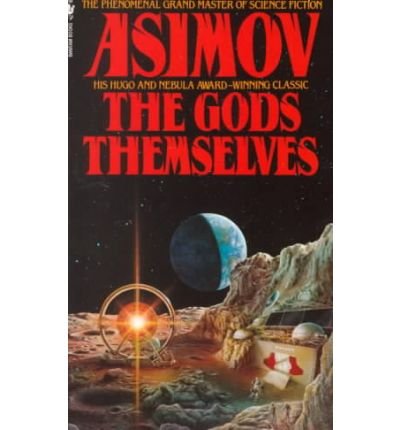 Cover for Isaac Asimov · The Gods Themselves: A Novel (Paperback Bog) (1990)