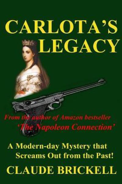 Cover for Claude Brickell · Carlota's Legacy (Paperback Book) (2009)