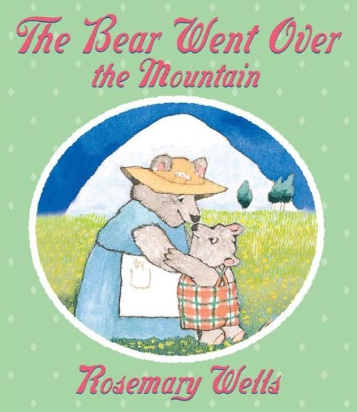 Cover for Rosemary Wells · The Bear Went Over The Mountain (Kartonbuch) [Brdbk Rei edition] (1998)