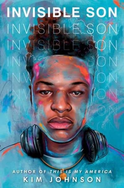Cover for Kim Johnson · Invisible Son (Hardcover Book) (2023)