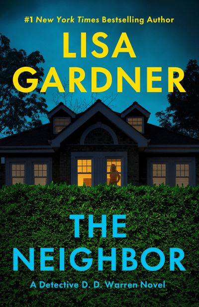 Cover for Lisa Gardner · Neighbor (Book) (2024)