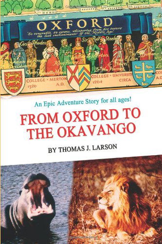 Cover for Thomas Larson · From Oxford to the Okavango (Paperback Book) (2003)