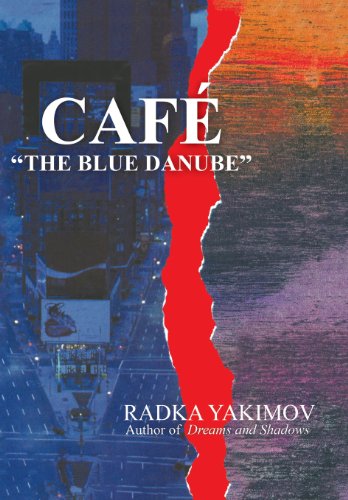 Cover for Radka Yakimov · Cafe the Blue Danube (Hardcover Book) (2008)