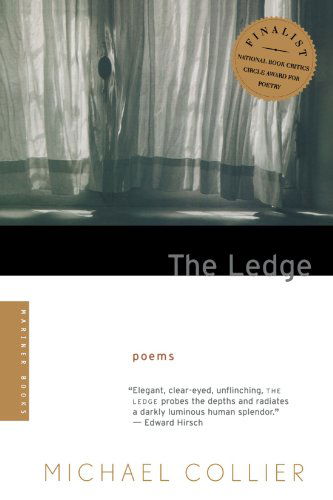 Cover for Michael Collier · The Ledge: Poems (Paperback Book) [Reprint edition] (2002)