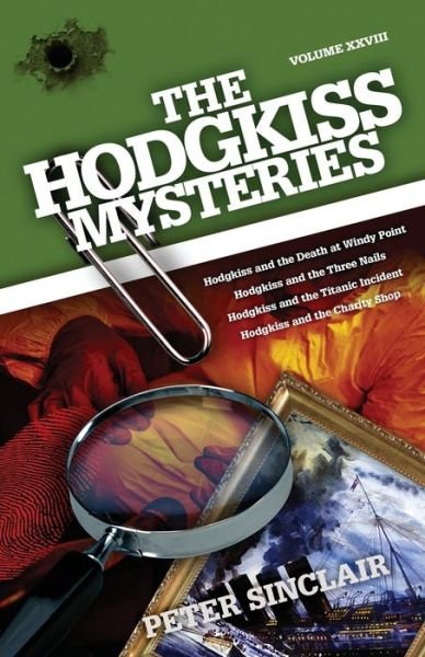 Cover for Peter Sinclair · The Hodgkiss Mysteries: Hodgkiss and the Death at Windy Point and Other Stories - Hodgkiss Mysteries (Paperback Book) (2021)