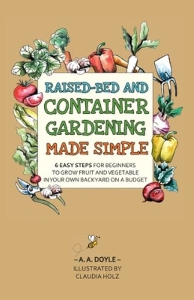 Cover for A A Doyle · Raised-Bed and Container Gardening Made Simple (Pocketbok) (2023)