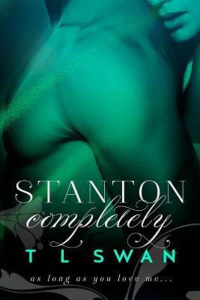 Cover for T L Swan · Stanton Completely (Pocketbok) (2016)