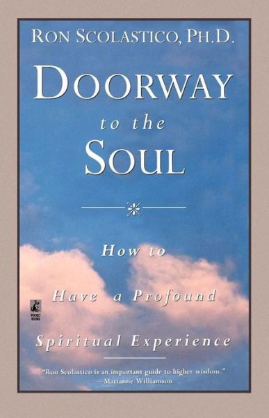 Doorway to the Soul - Ron Scolastico - Books - Gallery Books - 9780671535100 - April 1, 1997