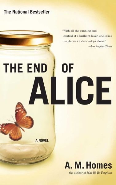 Cover for A. M. Homes · The End of Alice (Paperback Bog) [Reprint edition] (1997)