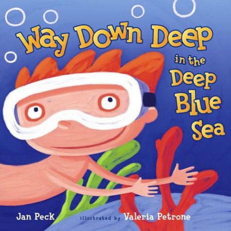 Cover for Jan Peck · Way Down Deep in the Deep Blue Sea (Hardcover Book) [1st edition] (2004)