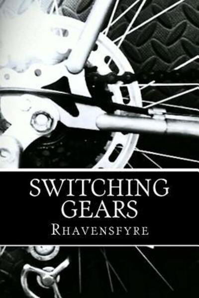 Cover for Rhavensfyre · Switching Gears (Paperback Bog) (2015)