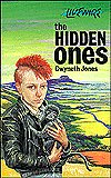 Cover for Gwyneth Jones · The Hidden Ones (Paperback Book) (1988)