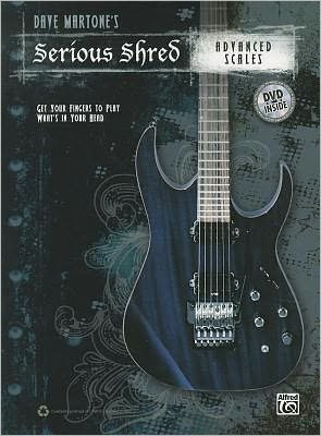 Cover for Alfred Publishing · Serious Shred Advanced Scales Book &amp; DVD - Serious Shred (Paperback Book) (2012)