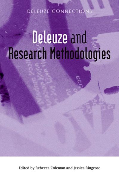 Deleuze and Research Methodologies - Deleuze Connections - Rebecca Coleman - Książki - Edinburgh University Press - 9780748644100 - 22 lutego 2013