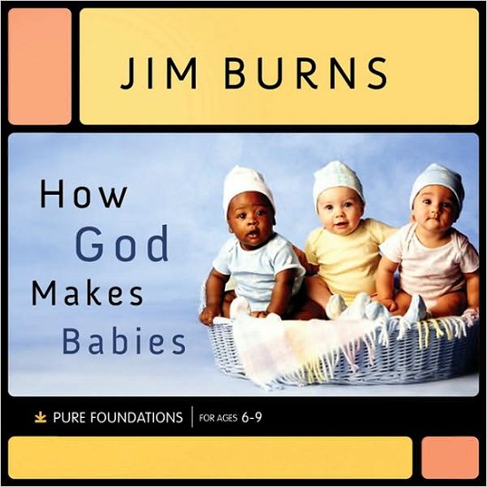 Cover for Jim Burns · How God Makes Babies (Hardcover Book) (2009)