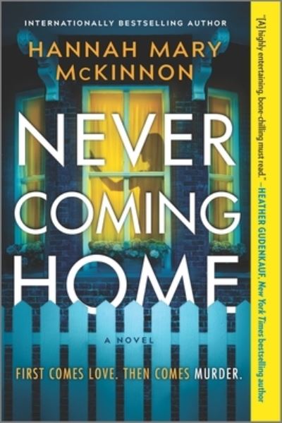 Cover for Hannah Mary McKinnon · Never Coming Home (Paperback Book) (2022)