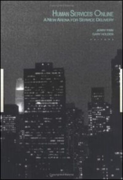 Cover for Jerry Finn · Human Services Online: A New Arena for Service Delivery (Hardcover Book) (2000)