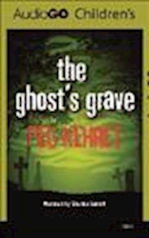 Cover for Peg Kehret · The Ghost's Grave (MISC) (2011)