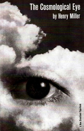 The Cosmological Eye - Henry Miller - Bøker - New Directions Publishing Corporation - 9780811201100 - 1. februar 1961