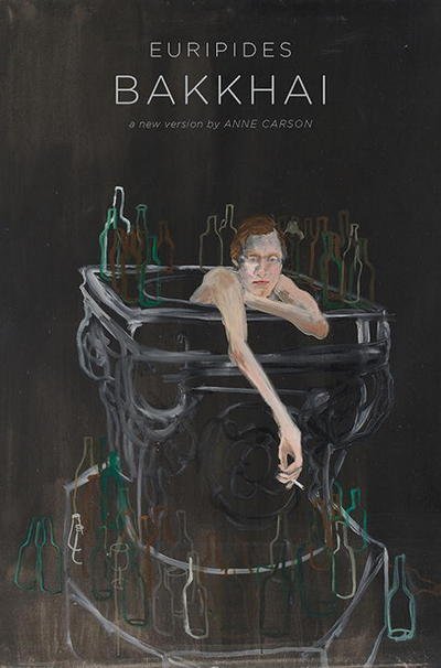 Cover for Anne Carson · Bakkhai (Hardcover bog) (2024)