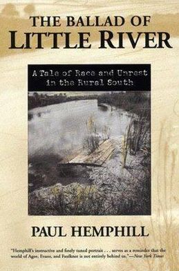 Cover for Paul Hemphill · The Ballad of Little River: A Tale of Race and Unrest in the Rural South (Paperback Book) (2001)