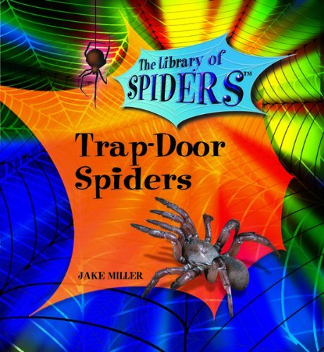 Cover for Jake Miller · Trap-door Spiders (The Library of Spiders) (Inbunden Bok) (2003)