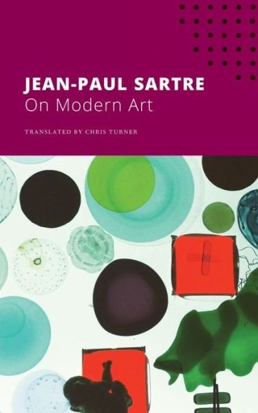 Cover for Jean-Paul Sartre · On Modern Art - The French List (Paperback Book) (2021)