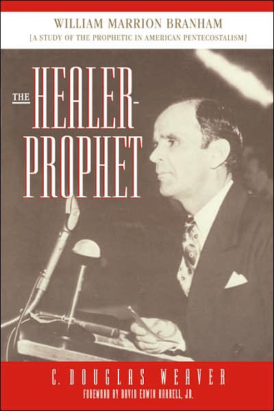 The Healer-Prophet - C. Douglas Weaver - Books - Mercer University Press - 9780865547100 - November 1, 2000