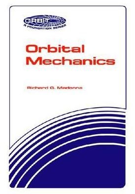 Cover for Madonna · Orbital Mechanics (Hardcover Book) [Original Ed. edition] (1997)