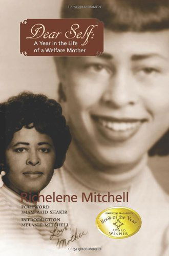 Cover for Richelene Mitchell · Dear Self: a Year in the Life of a Welfare Mother (Paperback Book) (2008)